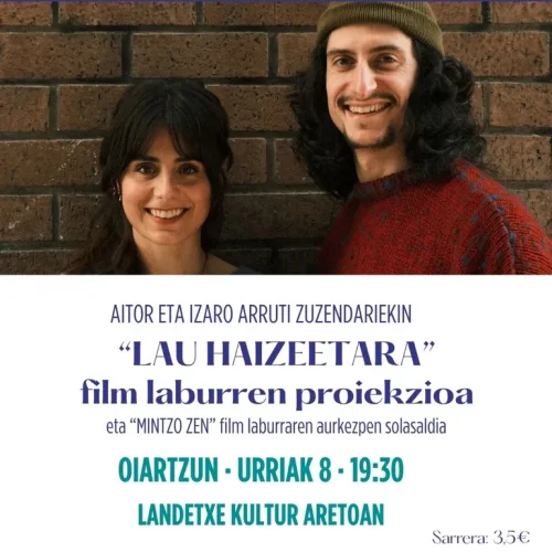 LAU HAIZEETARA film laburren proiekziorako sarrera bikoitza